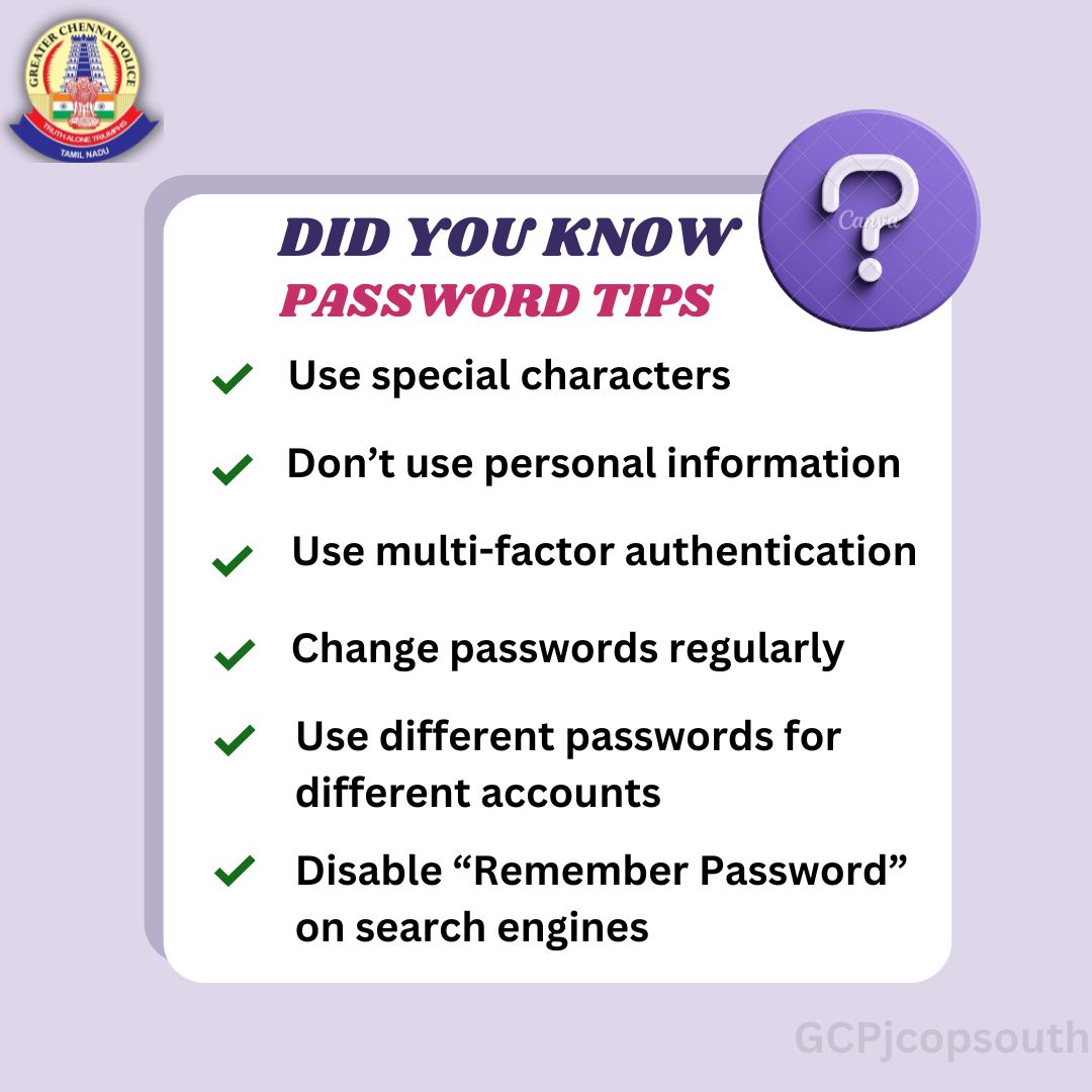 GCPjcopsouth's tweet image. PASSWORD TIPS!
#passwordtips #cybersafe #staysafe #GCPjcopsouth #chennai #police 
@tnpoliceoffl @tncybercrimeoff @chennaipolice_
