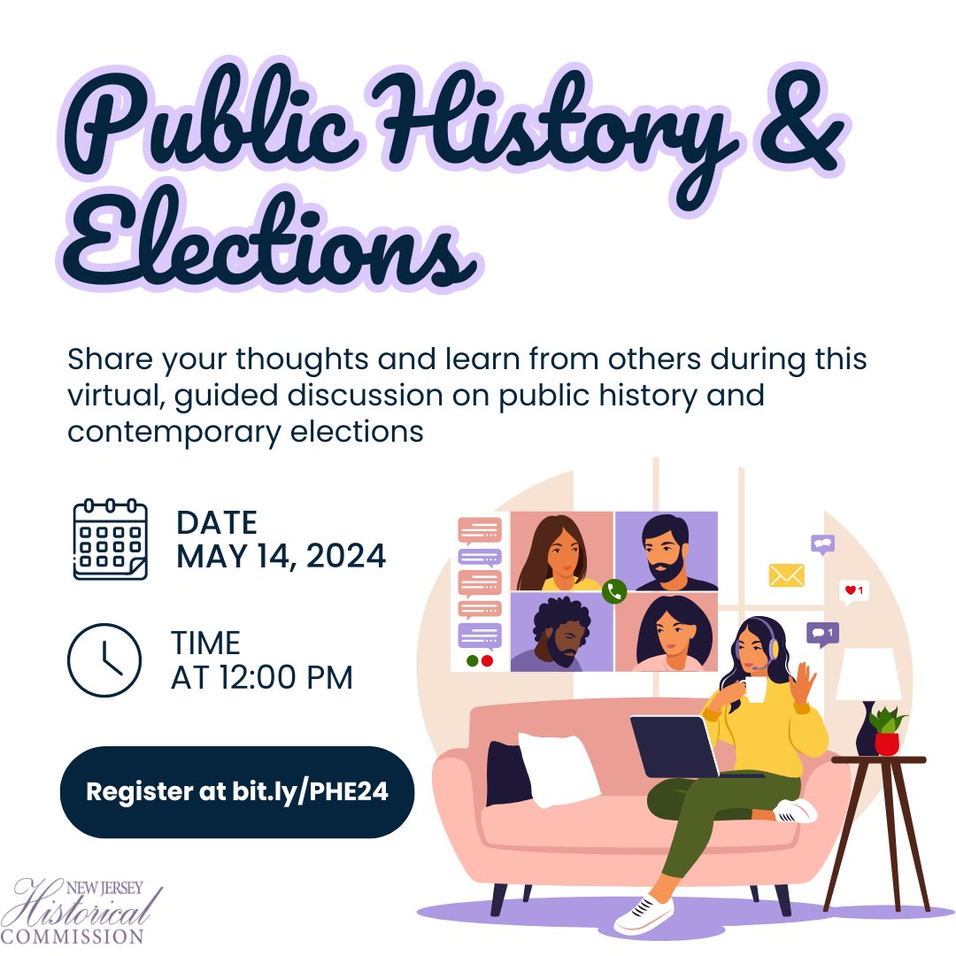 Join us on May 14th at 12pm for a guided conversation on the challenges and opportunities elections present for public historians. Register for the zoom link at bit.ly/PHE24 #njhistory