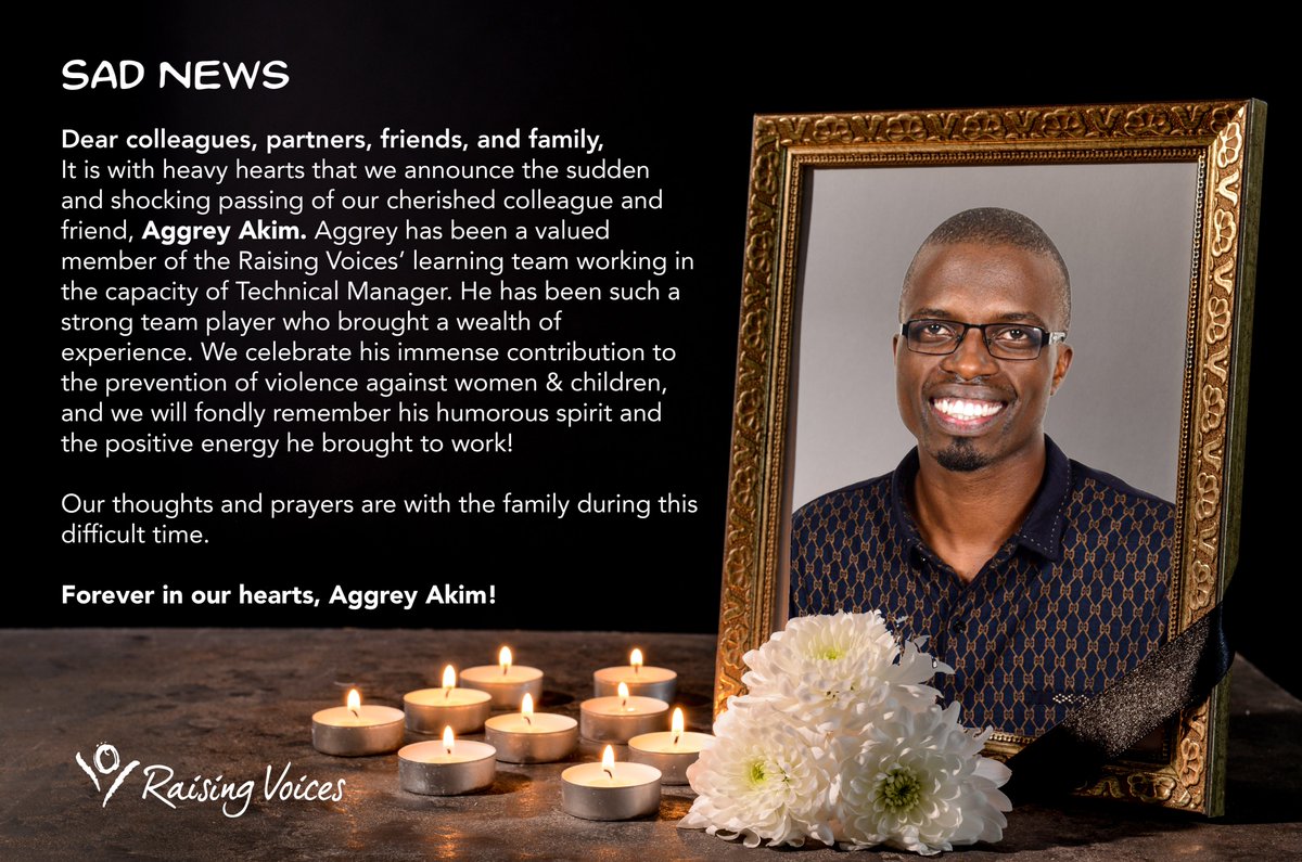RaisingVoices's tweet photo. It is with heavy hearts that we announce the passing of our dear colleague and friend, Aggrey Akim.

Aggrey has been a valued member of our Learning team as Technical Manager and brought a wealth of experience.

Our thoughts and prayers are with his family this difficult time. https://t.co/P74TcDMVzM