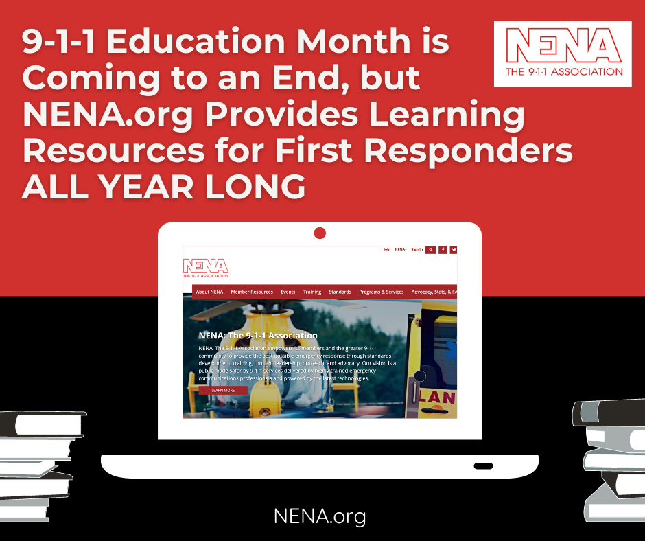 Today is the last day of 9-1-1 Education Month, but the learning shouldn’t end! Visit NENA.org 24/7/365 for Member Resources, Training Opportunities, Programs, News, and Advocacy Initiatives. #911Professionals #911Education #911EducationMonth