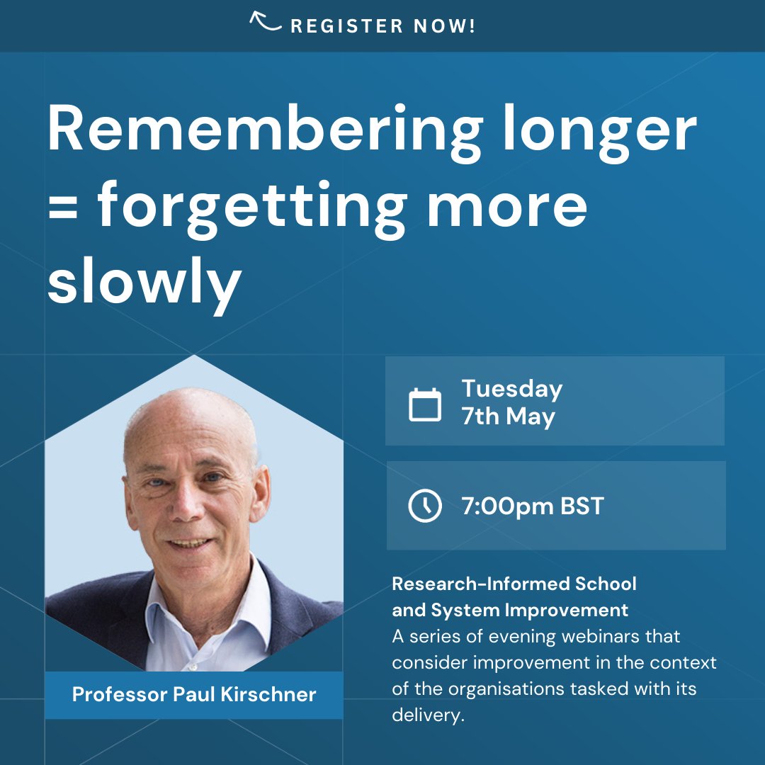 🧠Remembering longer = forgetting more slowly🧠 Our next #ResearchInformedImprovement webinar is with Prof. @P_A_Kirschner He discusses our cognitive architecture, how we learn and techniques to increase both storage and retrieval strength. Register here: t.ly/ewVtk