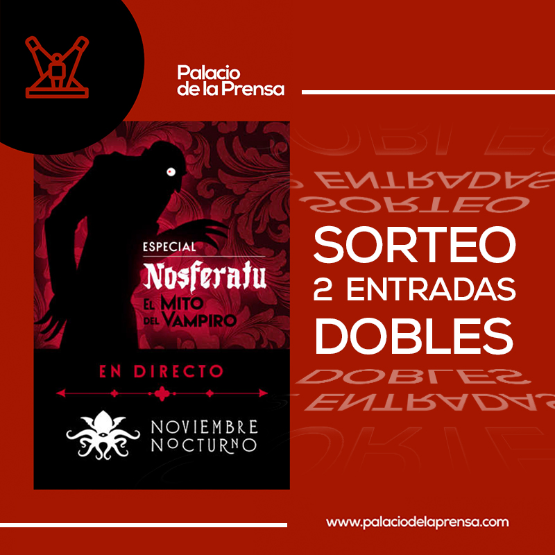 🎟️SORTEO🎟️¿Fan del #terror? Sorteamos DOS ENTRADAS DOBLES para la ficción sonora sobre el mito de Nosferatu en #PalaciodelPodcast ¿Te vienes? 1. Sigue a @palacioprensa y @NoviembreNoc  2. Retuitea este post 3. Comenta con quién quieres ir 🍀Suerte🍀