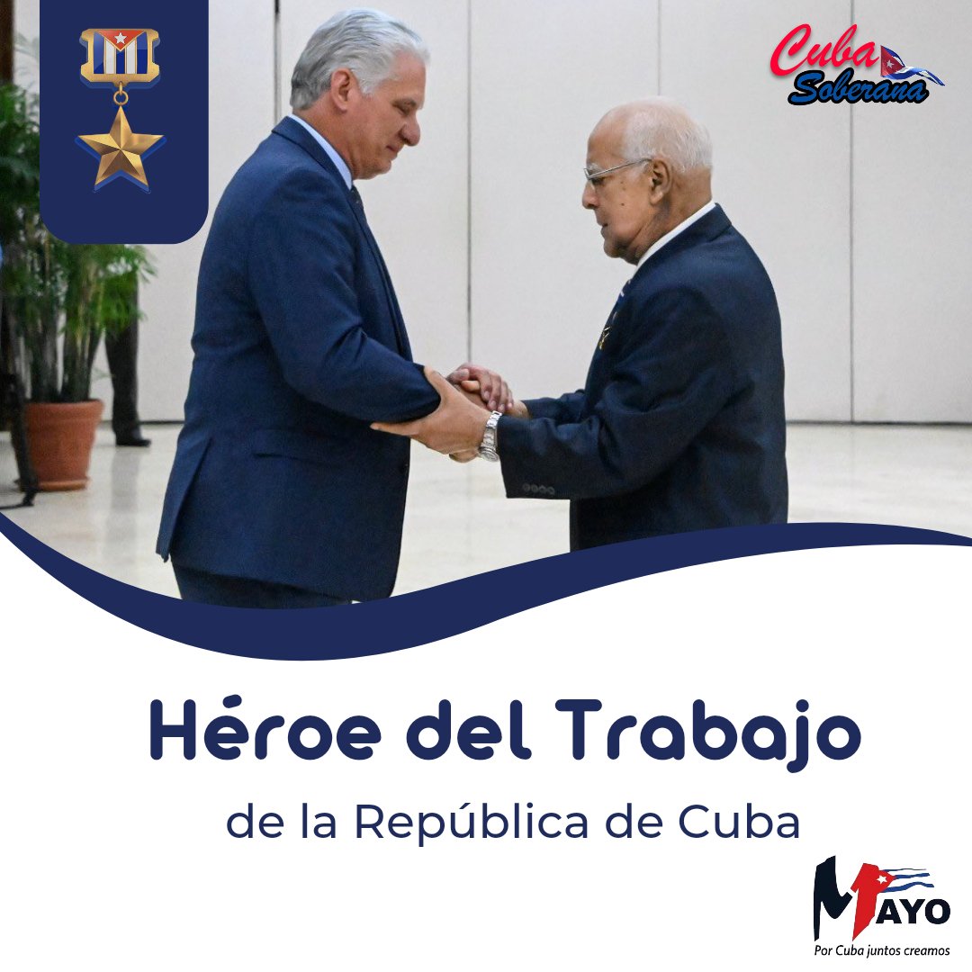 Condecorado, por nuestro Presidente @DiazCanelB el compañero @RicardoCabrisas merecido reconocimiento Héroe del trabajo de la República de Cuba FELICIDADES! #PorCubaJuntosCreamos #UnidosXCuba