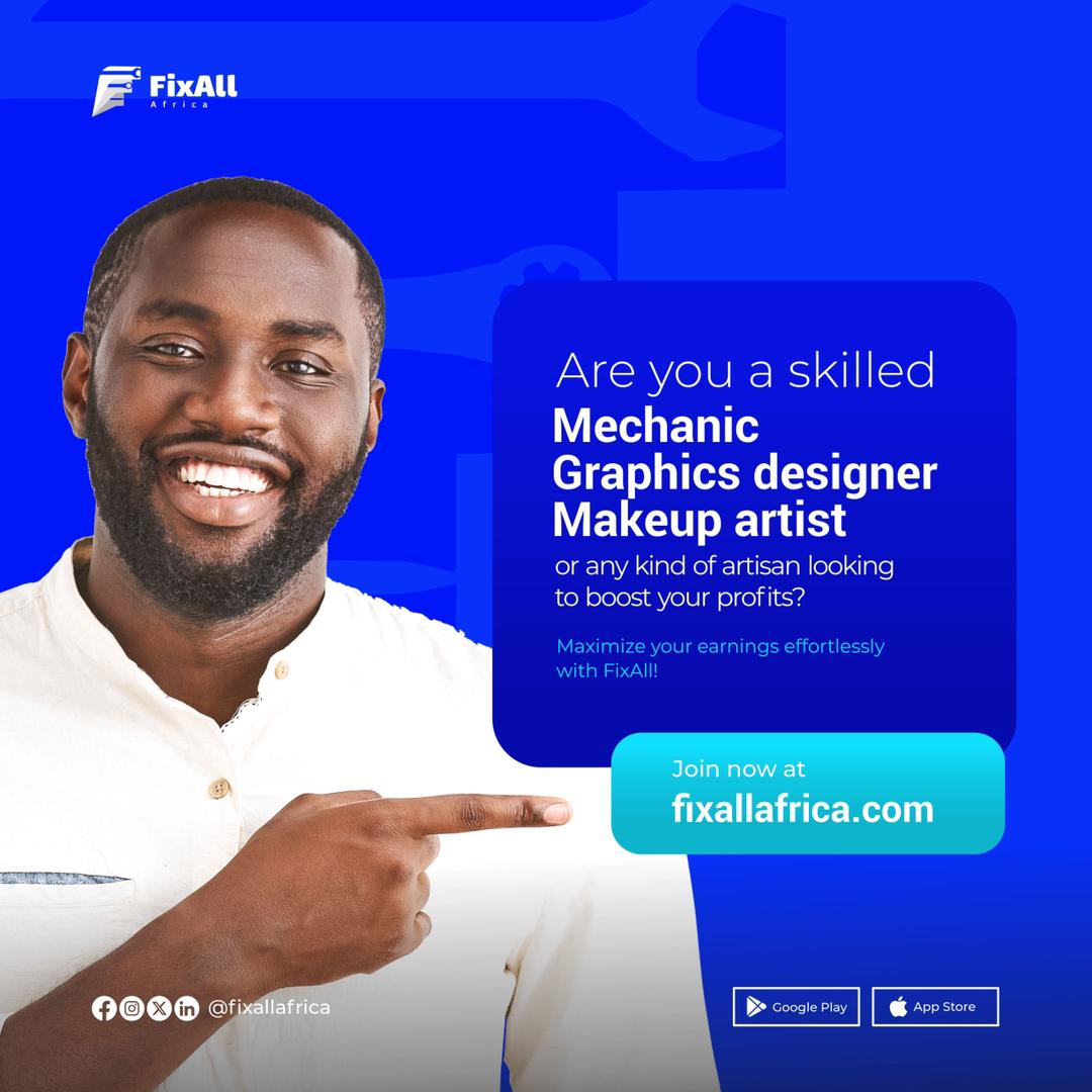 Are you a skilled mechanic, a Graphics Designer, a makeup artist, or any kind of artisan looking to boost your profits?

FixAll App will help you get more customers, market your skill and maximize your profits 

#fixall #fixallafrica #artisans #workopportunities #skilledworkers