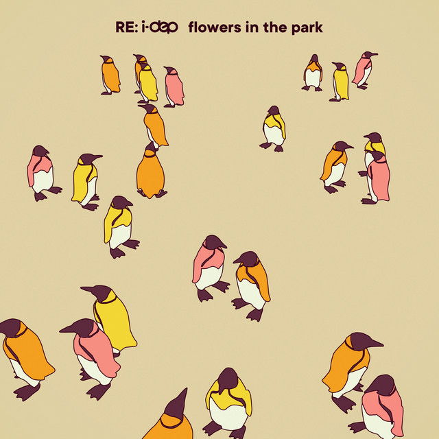 flowers in the park - RE:i-dep Ver. / i-dep
♬おすすめの曲♪
#idep
#jpop #Spotify #NowPlaying #音楽 #邦楽 #NewReleases #FeriosList 194
open.spotify.com/intl-ja/track/…