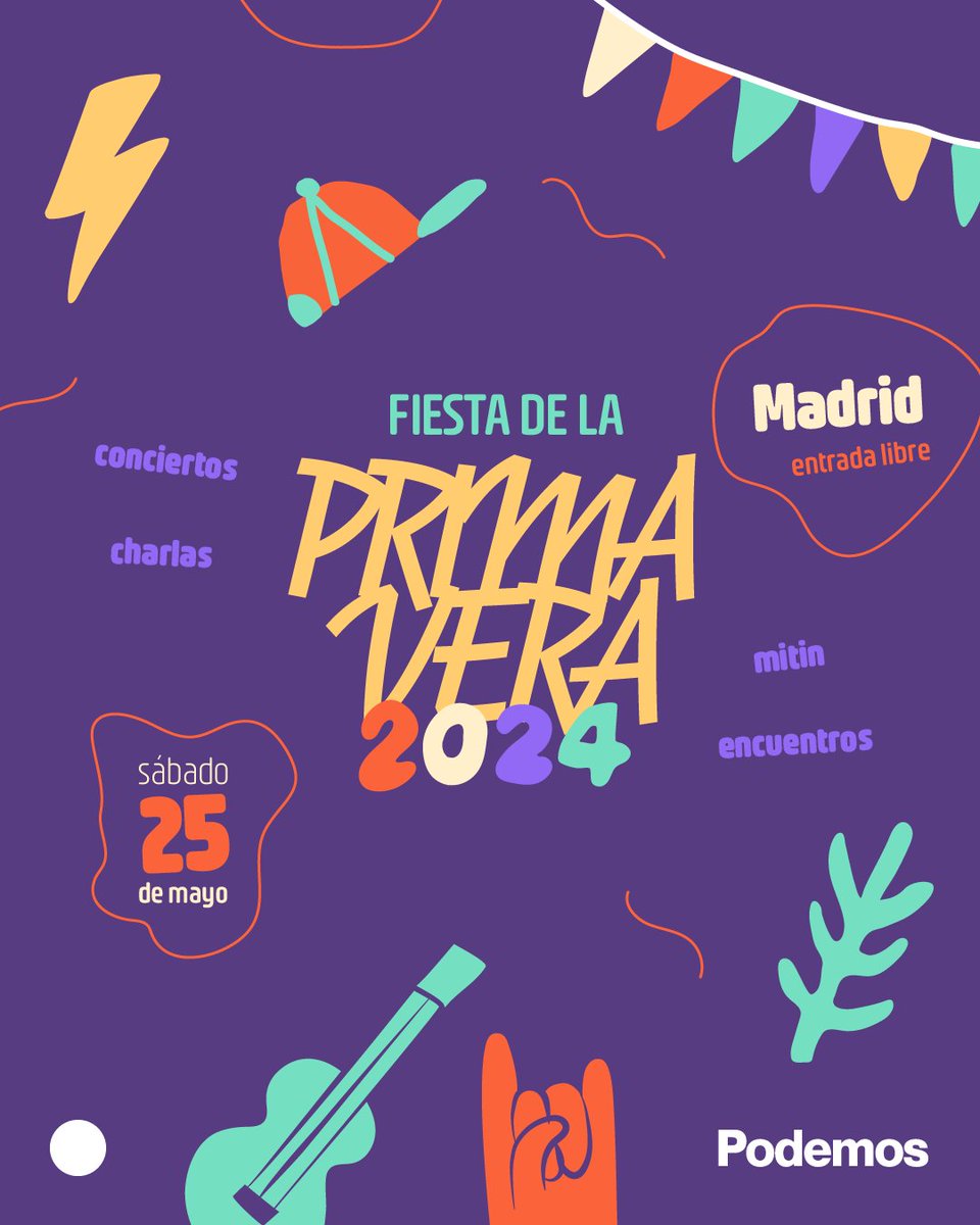 🌱🌷Sabemos que la estabais esperando... 🟣LA FIESTA DE LA PRIMAVERA DE PODEMOS🟣 ¡Reservaos el sábado 25 de mayo!