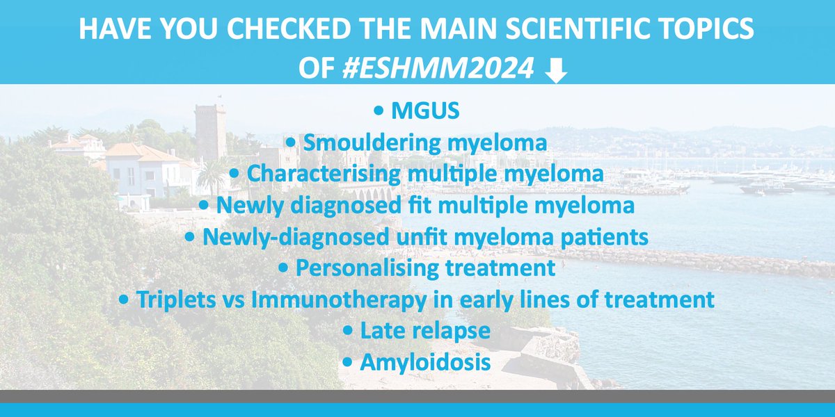 Have you checked the Main Scientific Topics of #ESHMM2024? Have a look & register now to join us on Oct. 4-6, 2024 in Mandelieu-La Napoule ➡ bit.ly/3WOpbaI 7th Translational Research Conference on #MMsm Chairs: Hartmut Goldschmidt, @MyMKaiser, @SLentzsch #ESHCONFERENCES