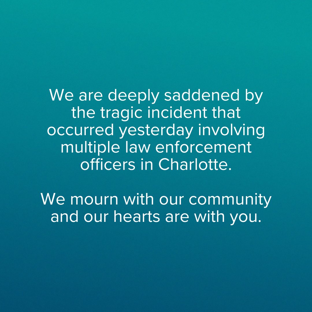 We are deeply saddened by the tragic incident that occurred yesterday involving multiple law enforcement officers in Charlotte. We mourn with our community and our hearts are with you. Statement from our CEO Gene Woods: bit.ly/4aUUUND