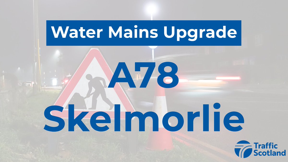 🚧 UPCOMING WATER MAINS UPGRADE 🚧 🗺 - #A78 - Skelmorlie @scottish_water works will be carried out from Tuesday 7 May, for five weeks, from Wemyss Bay towards Skelmorlie. More info 👉 bit.ly/49VyGtE