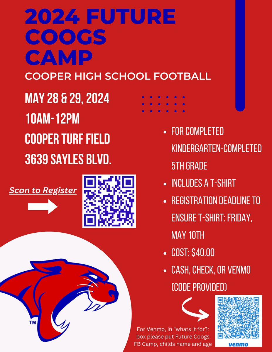 2024 Future Coogs Camp Info: May 28th & 29th 10am-12pm Cooper Turf Field 3639 Sayles Blvd For completed K-5th Registration Link (May 10th): docs.google.com/forms/d/e/1FAI… Venmo: venmo.com/u/Cooperathlet…