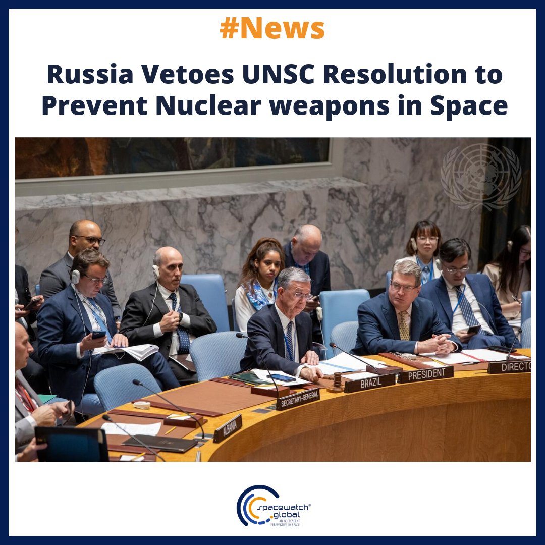 Russia Vetoes UNSC Resolution to Prevent Nuclear weapons in Space On Wednesday, 24 April 2024, Russia vetoed a United Nations Security Council resolution, which the US and Japan spearheaded, aiming to call on all states to prevent the placement of nuclear weapons in space and…