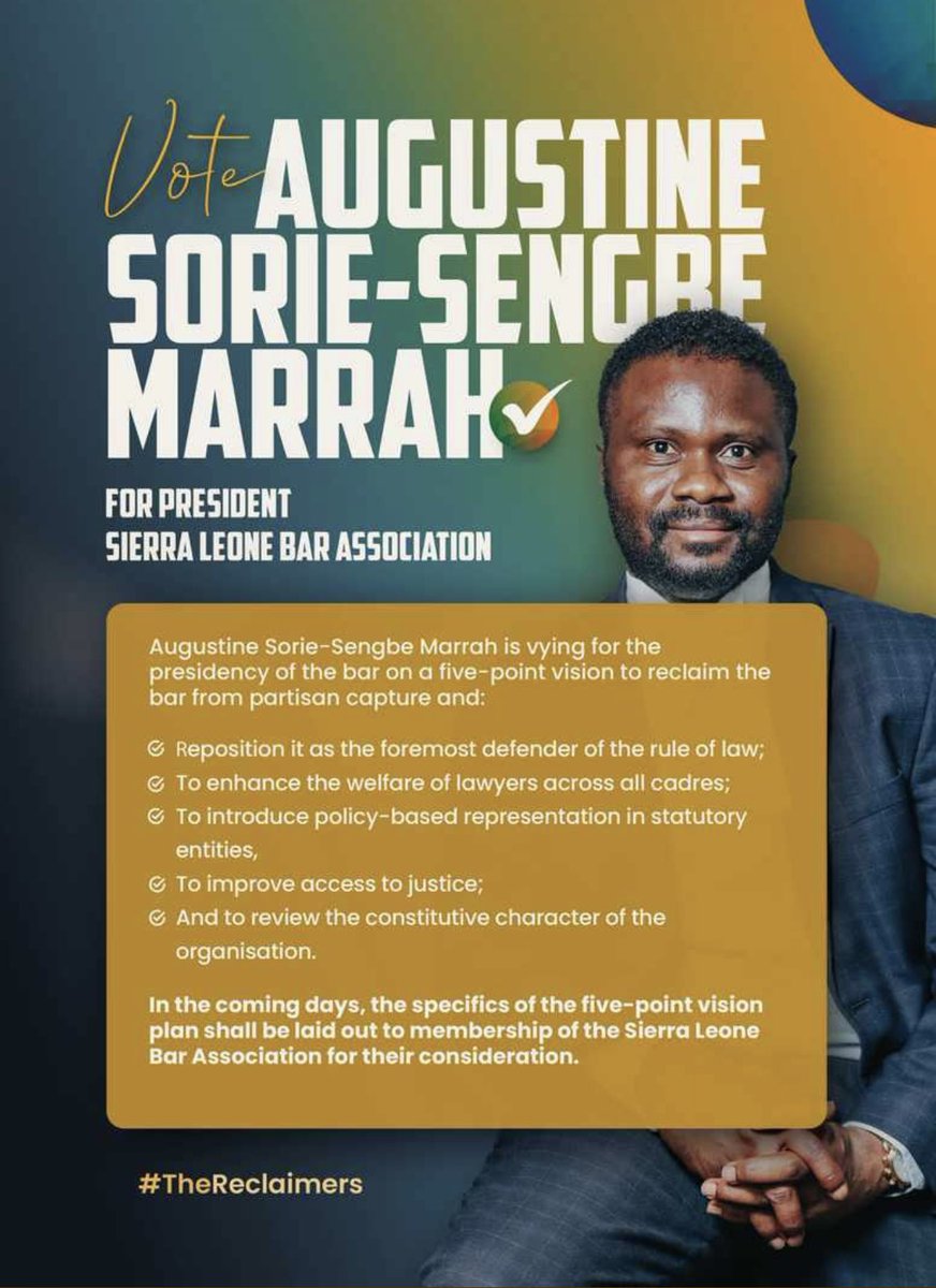 Why is Augustine Sorie-Sengbe Marrah @SoeMarrah running for Bar President? #SierraLeone