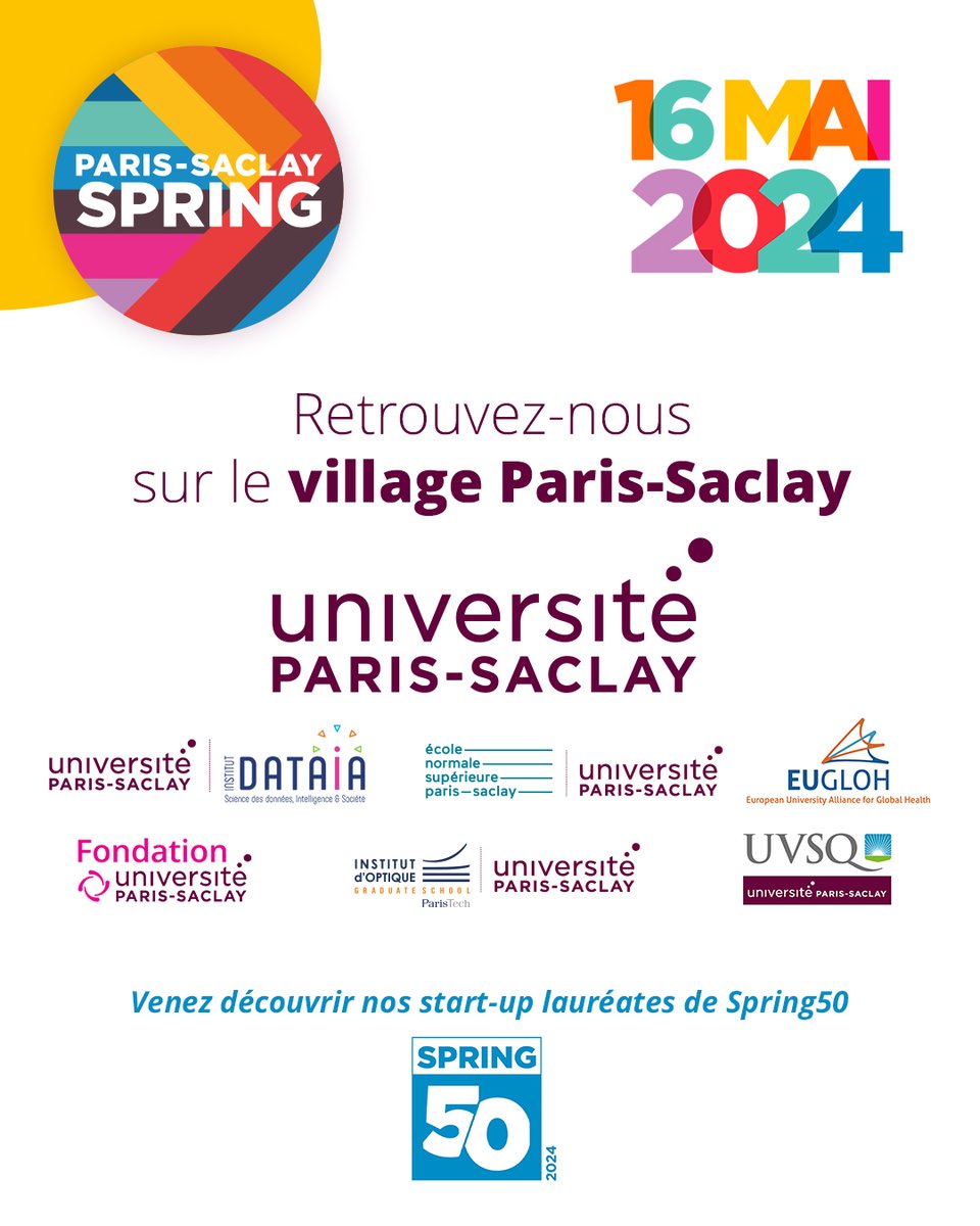 SAVE THE DATE : Paris-Saclay Spring 2024 ! 📅16 & 17 mai 2024. 📍HEC Paris, Jouy-en-Josas. Paris-Saclay SPRING c’est l’occasion unique de rencontrer ceux qui travaillent chaque jour à inventer les réponses aux grands défis sociétaux de demain. 🔗 tinyurl.com/ytkxry2t