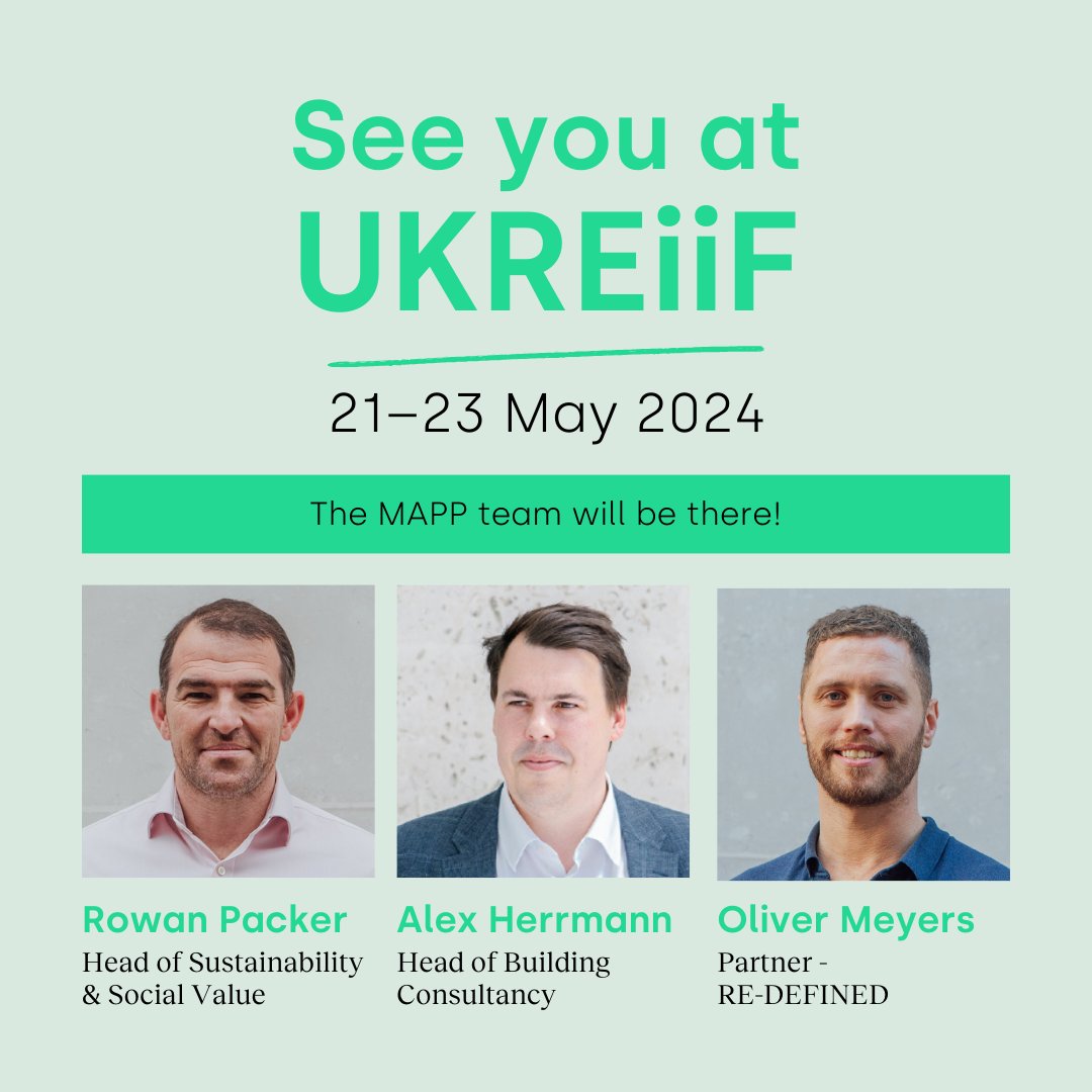 Three weeks to go until UKREiiF! Meet the faces representing MAPP at this year’s event. #wearemapp