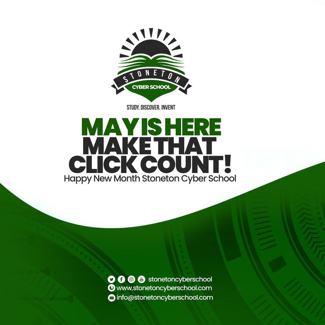 May this new month in your life mark the start of greater things to you and your family. We wish you a happy new month of May.
#StonetonCyberSchool
#elearning
#May2024
