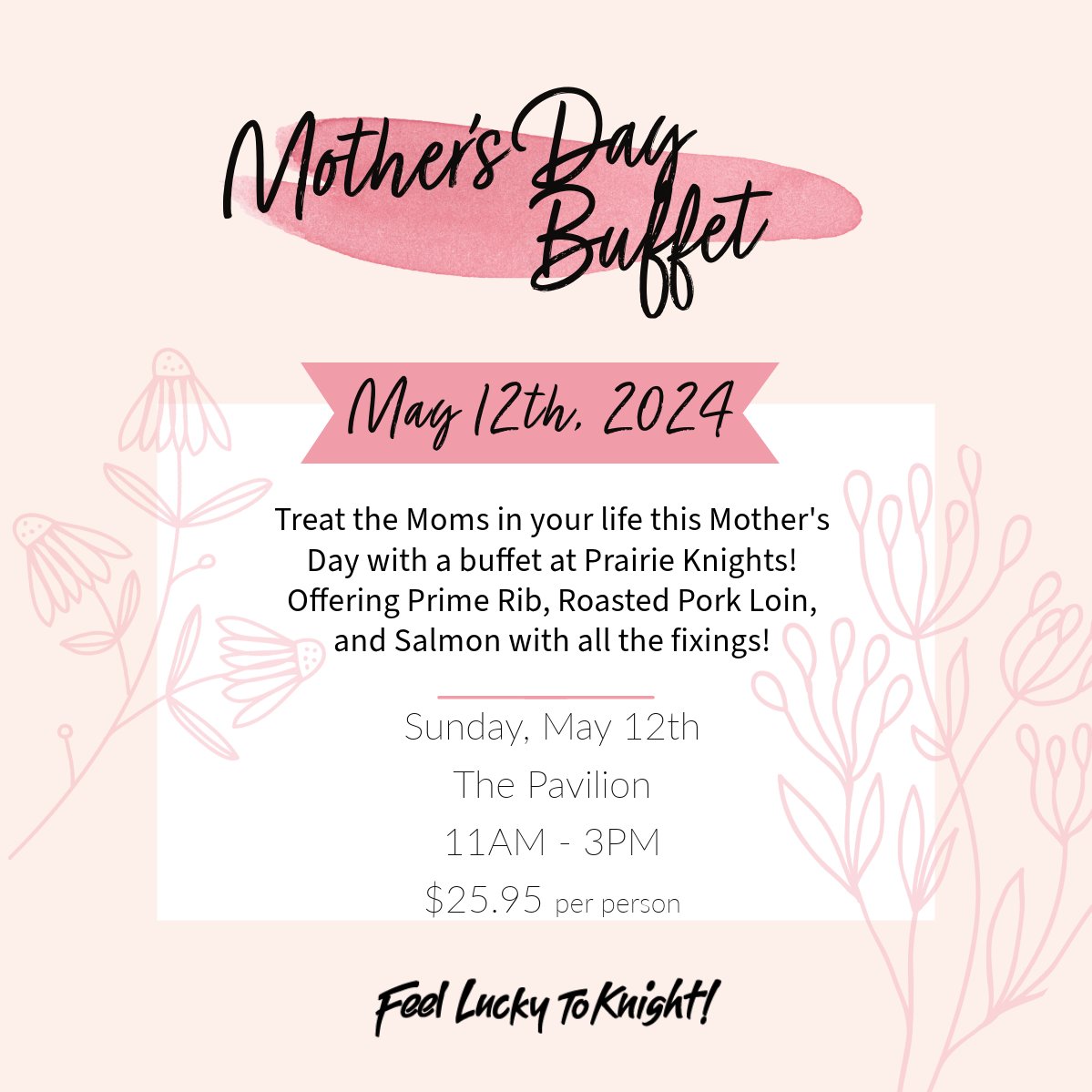 🌸✨ Celebrate Mom's Special Day at The Pavilion! ✨🌸 Treat a mom in your life to a delectable feast this Mother's Day! Join us on May 12th from 11am to 3pm for a sumptuous Mother's Day Buffet, where we'll be serving up mouthwatering dishes fit for a queen!