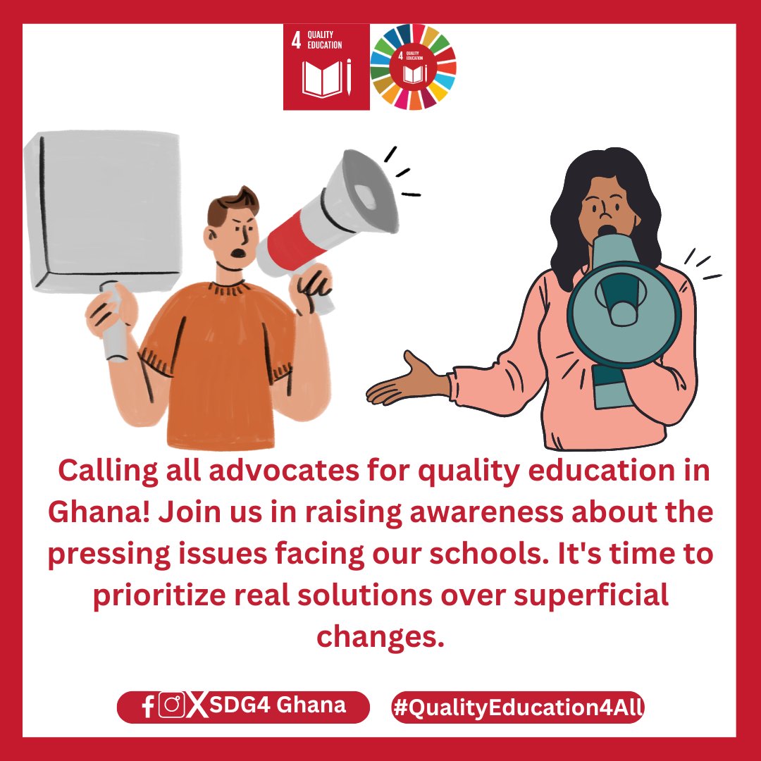 SDG4Ghana's tweet photo. 📢 Calling all advocates for quality education in Ghana! 🇬🇭 Join us in raising awareness about the pressing issues facing our schools. It's time to prioritize real solutions over superficial changes. #EducationForAll #GhanaEducation #sdg4 #qualityeducationforall https://t.co/C6LfQFFRh6