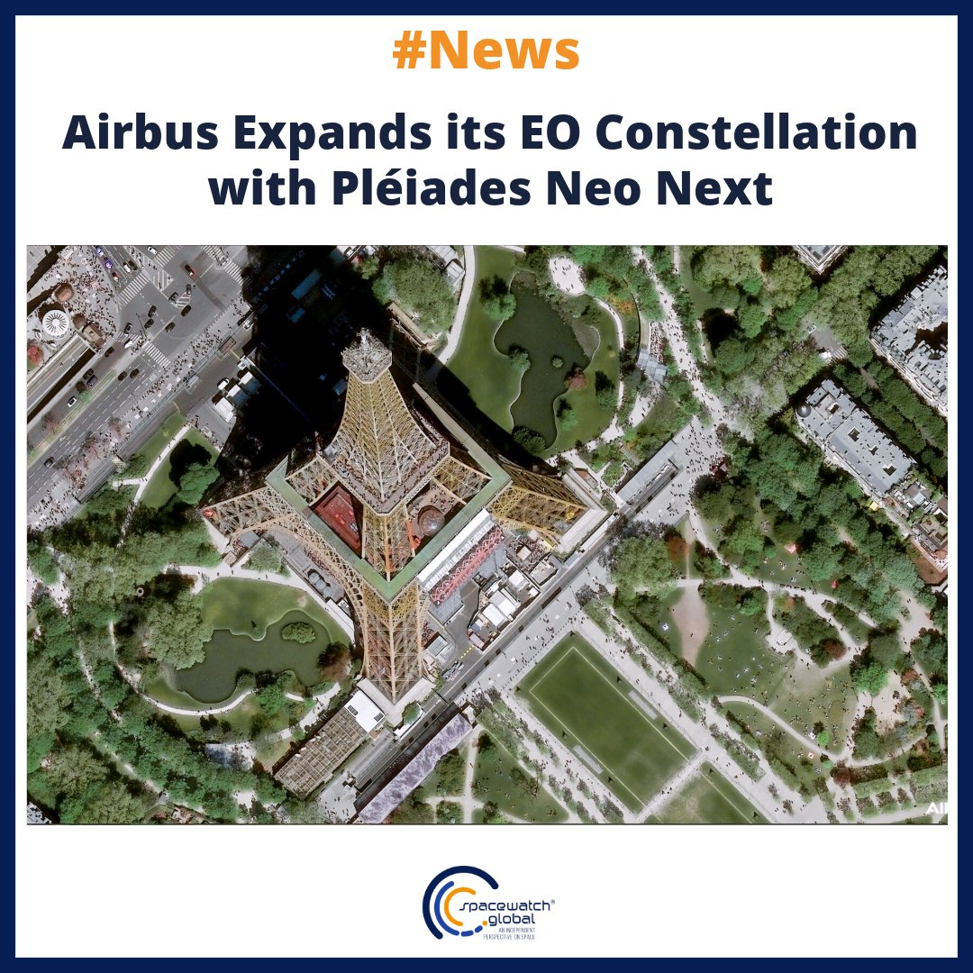 Airbus Expands its EO Constellation with Pléiades Neo Next Airbus has launched the Pléiades Neo Next program to expand its very high-resolution Earth observation constellation. This new program will result in new satellite assets and capabilities, including enhanced native…