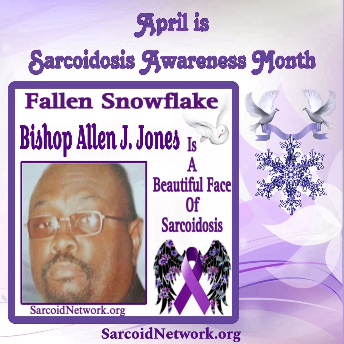 This is our Sarcoidosis Brother Fallen Snowflake Bishop Allen J. Jones and he is a Beautiful Face of Sarcoidosis.💜 #Sarcoidosis #raredisease #preciousmemories #patientadvocate #sarcoidosisadvocate #beautifulfacesofsarcoidosis #sarcoidosisawarenessmonth