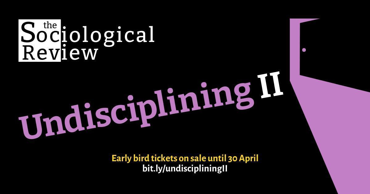 JOIN US from 10-12 September in Salford for Undisciplining II, the Sociological Review Foundation’s 2024 conference, as we ask: just who is sociology for? 🏃‍♀️ BOOK TODAY to get discounted early bird tickets. They'll be full price from tomorrow, 1 May. buff.ly/3TSRsMv