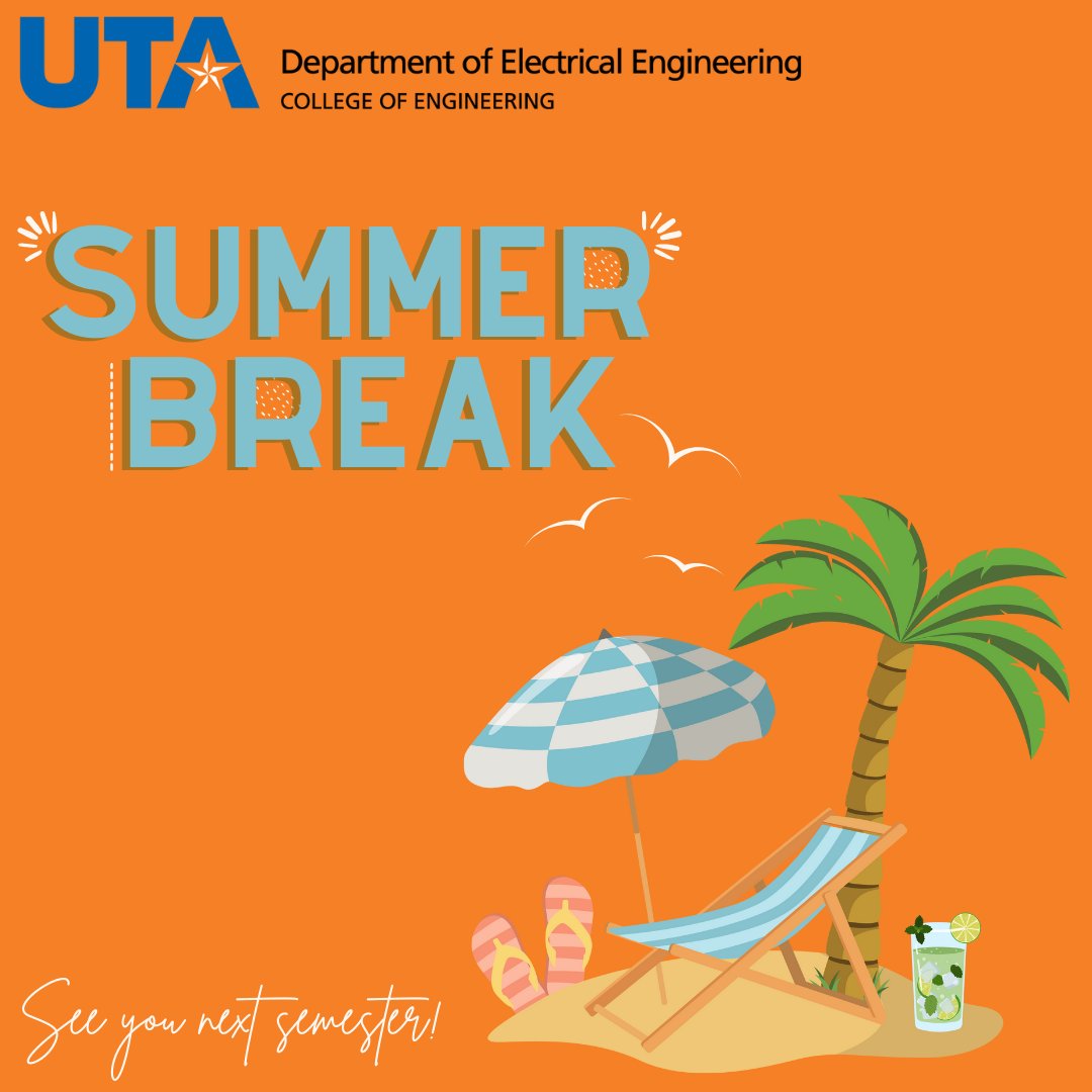 ☀️ School's out, summer's in! 🌴 College students rejoice as the books take a backseat and adventures take the wheel! 🎉 

#SummerBreak #CollegeLife #MavUp #UTArlington #ElectricalEngineering