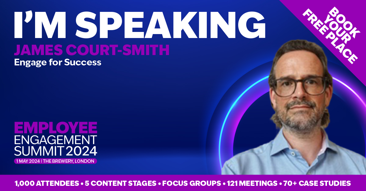 Delighted to announce that James Court-Smith, and Advisory Board Member at @Engage4Success will be at this year's Employee Engagement Summit. James will be on the Main Stage from 09:10 - 09:25.