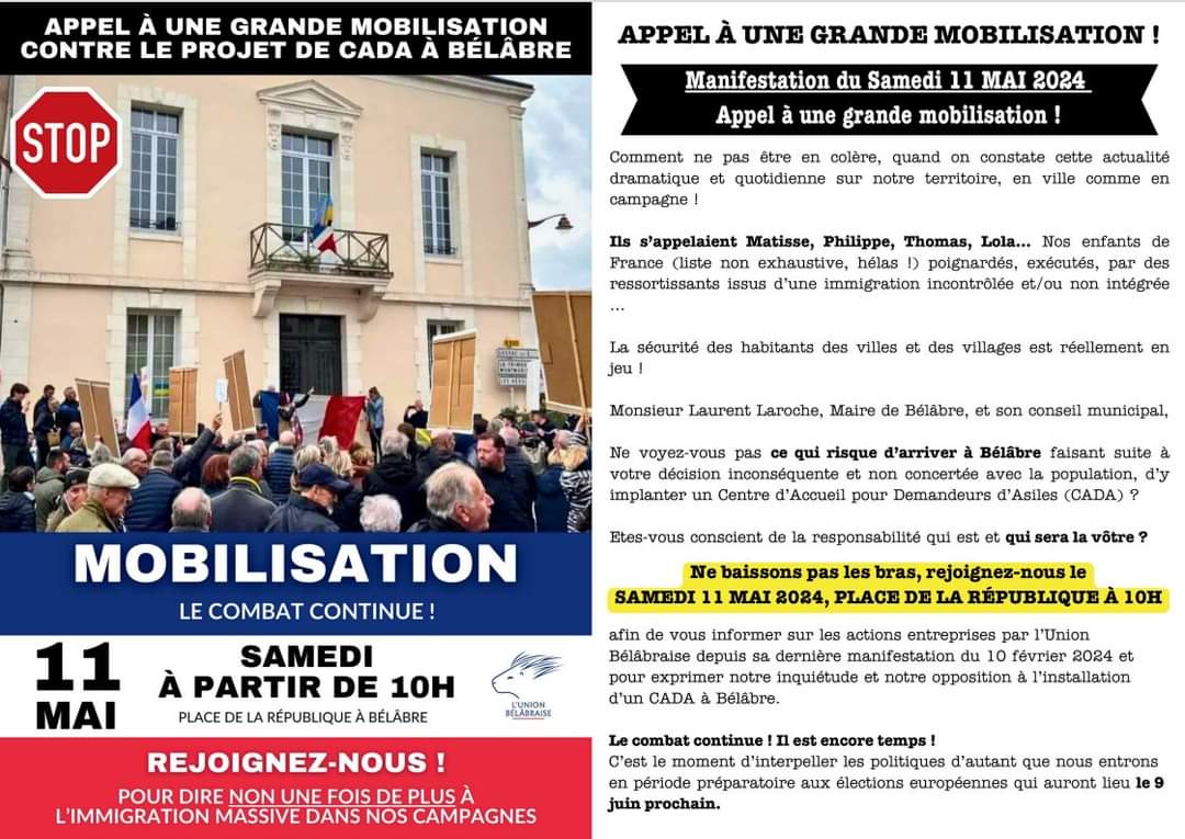 Mobilisation contre l'installation d'un centre de demandeurs d'asile à Bélâbre, proche de Châteauroux Venez nombreux, si vous aussi, vous ne pouvez plus entendre ces horreurs ! @GaelRouart92630 @Pierre_GTIL @TPMP
