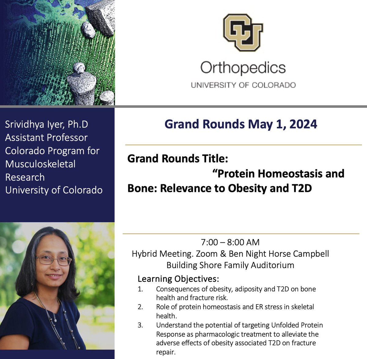 Excited for our upcoming Orthopedics Grand Rounds: Dr. Sri Iyer will present 'Protein Homeostasis and Bone: Relevance to Obesity and T2D'!  @IyER_lab @CUOrtho