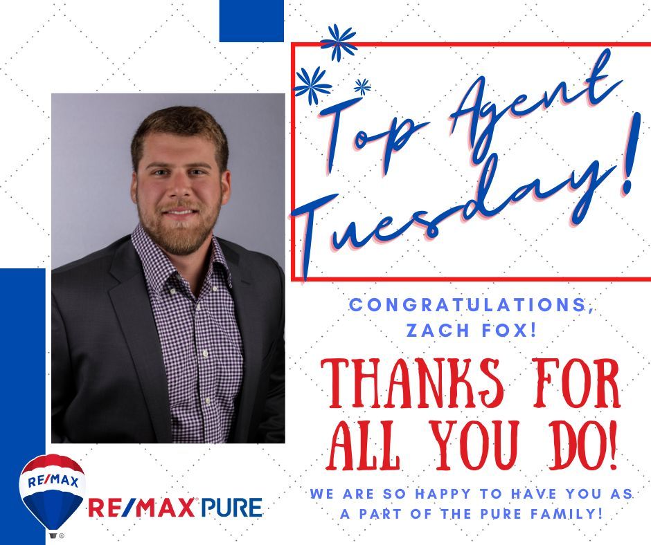 Congratulations to Zach Fox for being PURE's Top Agent today! 

#remaxpure #remaxhustle #purepride #topagents #TopRealestateTeam #sellshomes #homesearch #homebuying #homebuyer #selling #realestateagent #homebuyingtip #realestate #realestateprospect #househunting