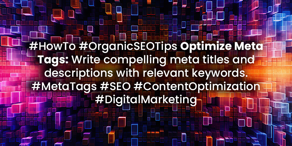 #HowTo #OrganicSEOTips Optimize Meta Tags: Write compelling meta titles and descriptions with relevant keywords. 💡📈 #MetaTags #SEO #ContentOptimization #DigitalMarketing