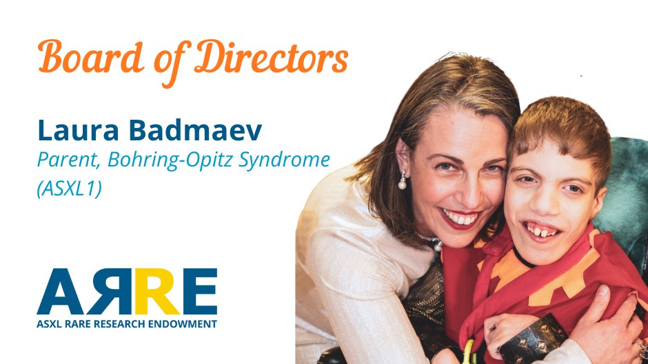 Meet our Board of Directors! Laura Badmaev founded the ARRE Foundation in 2018 and serves as the chair of the Board of Directors. Her son Alex has Bohring-Opitz Syndrome (ASXL1). Laura and her family live in Maine.