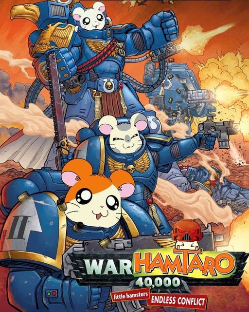 In the grim, dark future, there are only cute HamHams. 💀🐹 #WargameWednesday #Warhammer #Warhammer40000 #WH40k #SpaceMarines #AdeptusAstartes #Hamtaro #Anime #hamsters