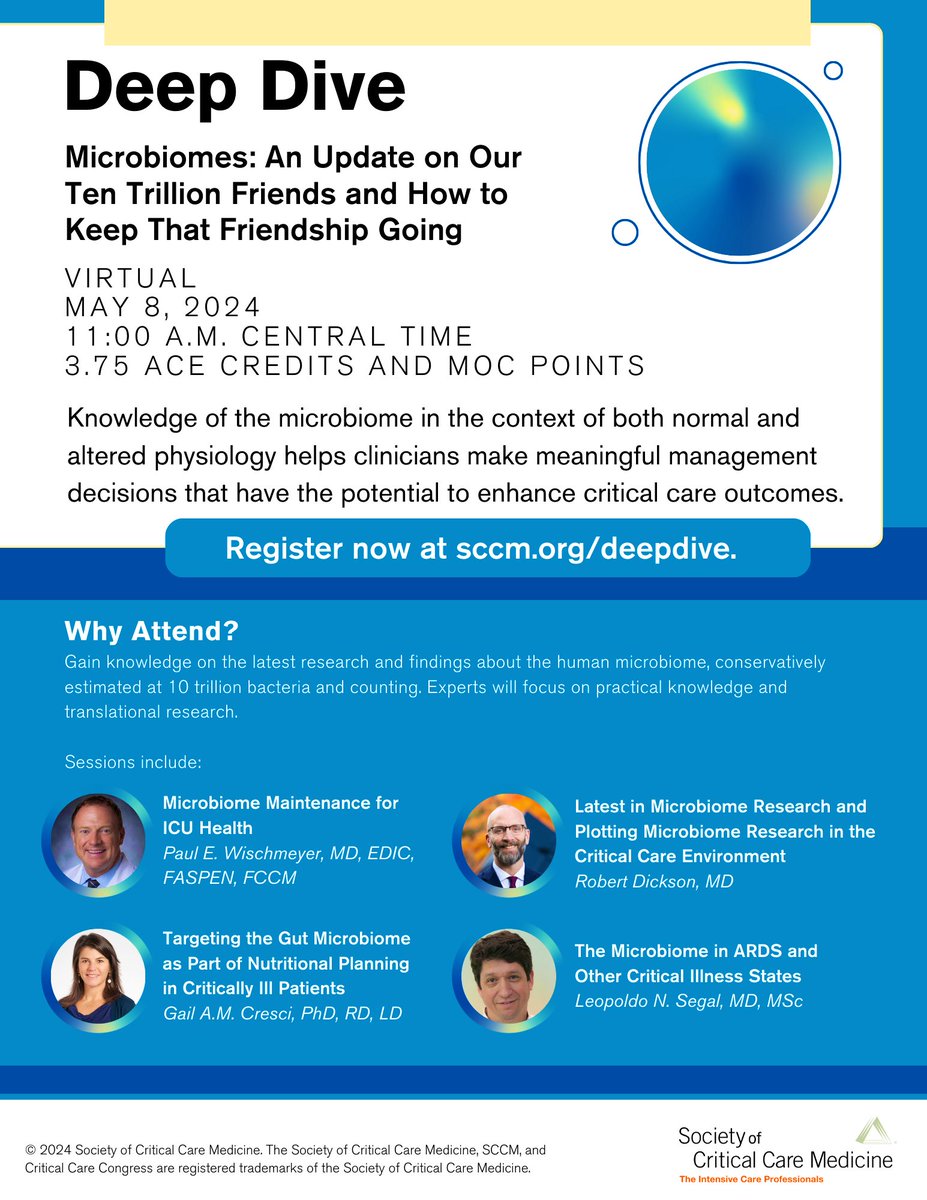 🙋‍♂️ Want to learn more about Role of #MICROBIOME in ICU? 🖥️ TUNE IN & join me for @SCCM Deep Dive LECTURES: Microbiomes: An Update in Critical Care 🗓️ May 8th, 11 am central Register at bit.ly/4dahUd4 #SCCMSoMe #FOAMcc #ICU