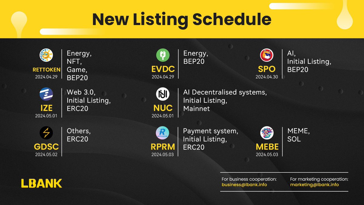 Check out LBank.com New Listing Schedule!🥳 Anything you're interested in?🤔 🎁Get $255 $USDT Bonus 👉bit.ly/473HM72 #RETTOKEN $EVDC $SPO $IZE $NUC $GDSC $RPRM $MEBE