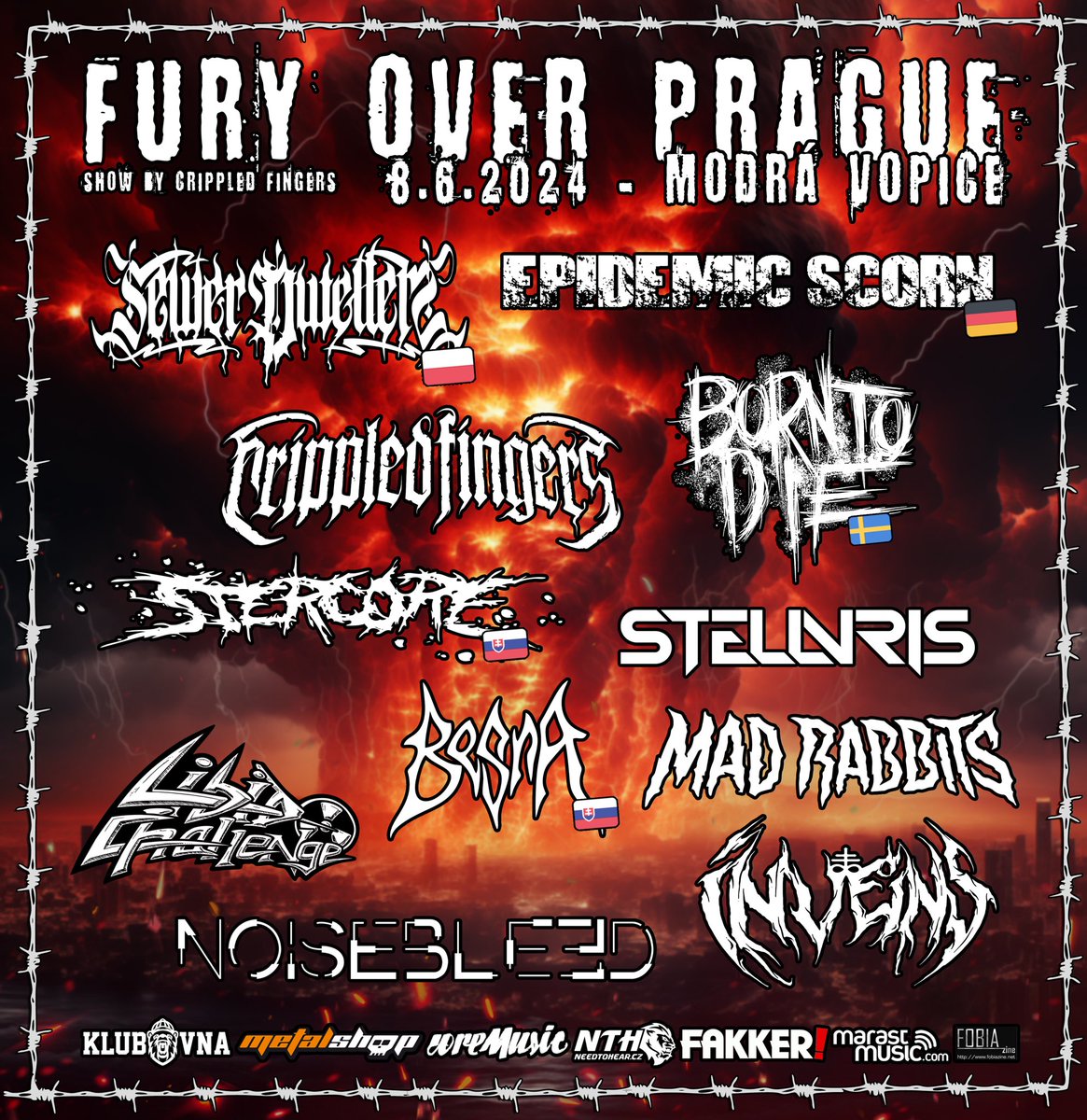 FURY OVER PRAGUE 8th June 2024 11 bands from 5 countries on 2 stages One of OUR biggest shows to date, to celebrate the release of the 3rd album. Come if you’re close! For our 🇩🇪 friends: Dresden 150km ~ 1:42 Chemnitz 161km ~ 2:13 Regensburg 264km ~ 2:39 Nuremberg 299km ~ 3:04