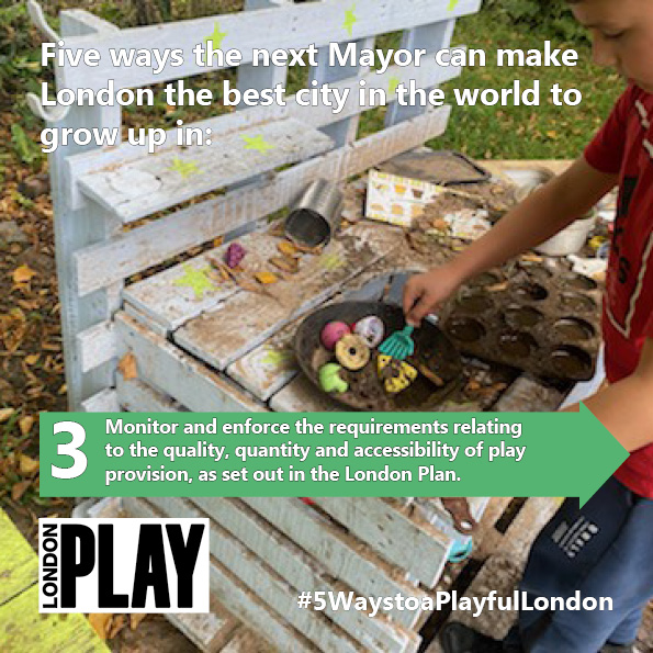 Five ways the next Mayor of London can make the capital the best city in the world to grow up in: 3. Enforce the requirements in the London Plan relating to quality, quantity and accessibility of play provision. #playmatters tinyurl.com/84xduz4n