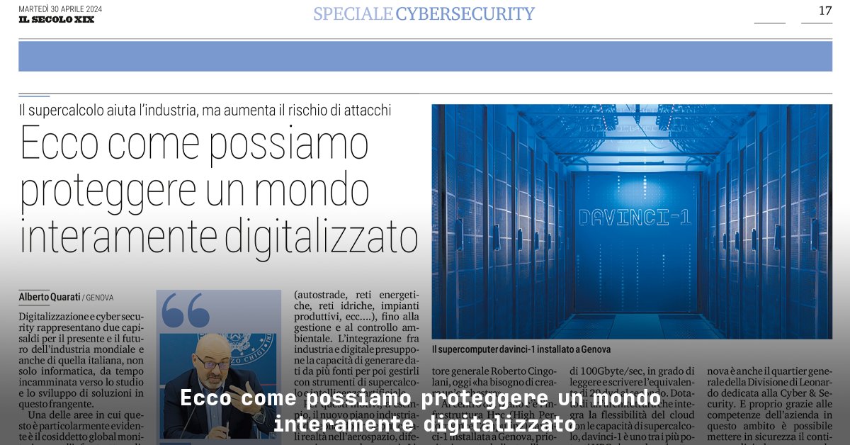 Digitalizzazione e #cybersecurity rappresentano due capisaldi per il presente e il futuro dell'industria mondiale. Un approfondimento de @ilsecoloxix racconta come #Leonardo, accanto all’evoluzione del proprio ecosistema tecnologico in chiave digitale, garantita dal…