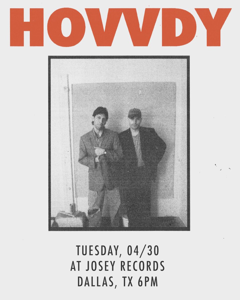 DALLAS > Join us tonight at 6PM for an intimate performance, meet & greet and signing with Austin’s Hovvdy, celebrating their new self titled album out now! Grab a copy of the album for signing > joseyrecords.com/p/28279864/hov… @hovvdy