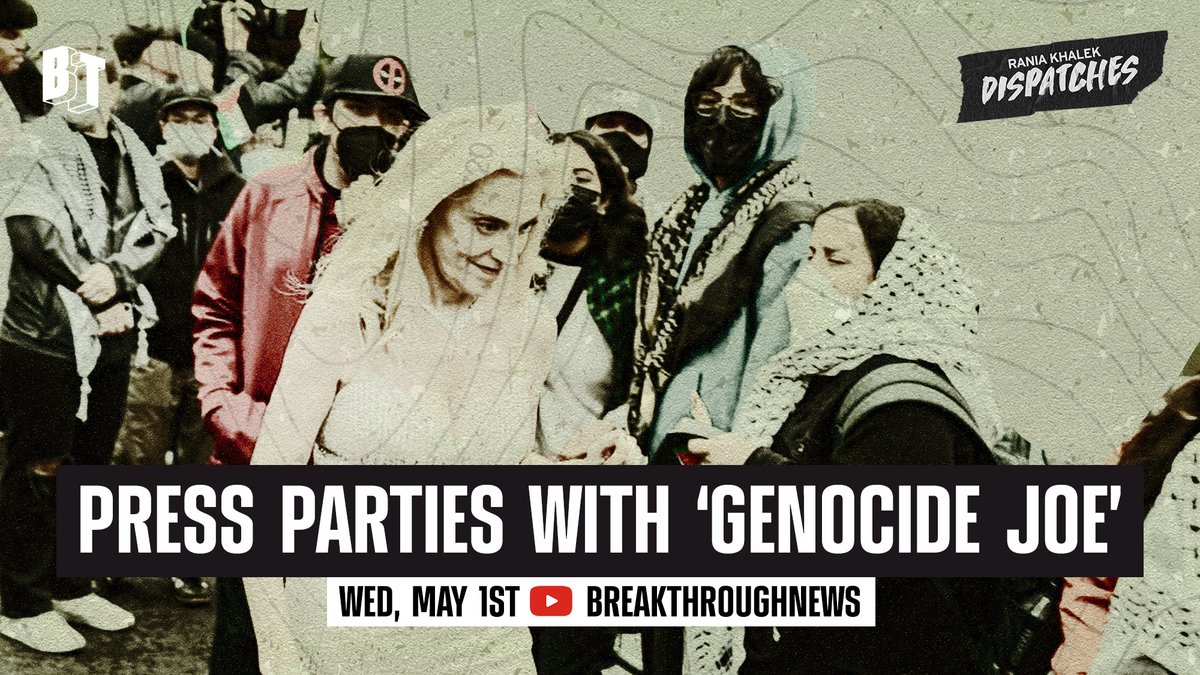 BT’s @RaniaKhalek will be joined by @codepink’s @medeabenjamin for a special live episode of Dispatches to discuss the corporate media’s complicity in Israel’s genocide in Gaza. WATCH Wed May 1 at 9am ET: youtube.com/live/xk6SxTVFj…