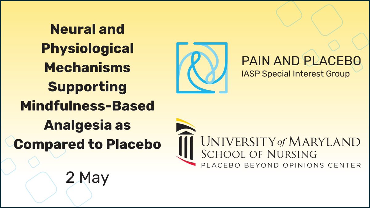 Join us 2 May for an exploration of Neural and Physiological Mechanisms Supporting Mindfulness-Based Analgesia versus Placebo. Presented by the Pain and Placebo SIG and @UofMaryland. Register now:bit.ly/4b9eBRB