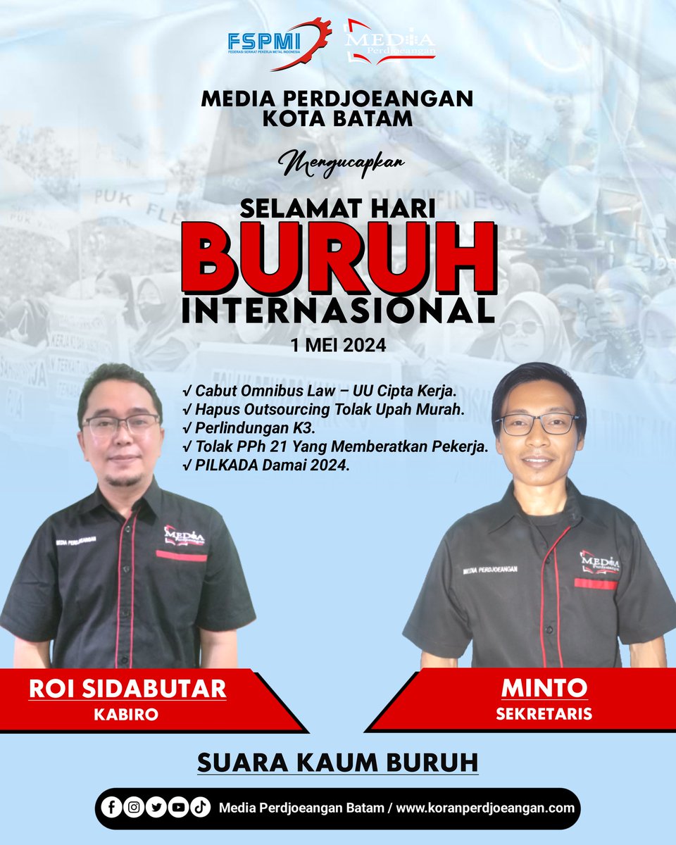 Selamat Hari Buruh Internasional, 1 Mei 2024.

√ Cabut Omnibus Law – UU Cipta Kerja.
√ Hapus Outsourcing Tolak Upah Murah (HOSTUM).
√ Perlindungan K3.
√ Tolak PPh 21 Yang Memberatkan Pekerja.
√ Pilkada Damai 2024.

#mayday #mayday2024 #hariburuhsedunia