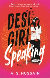 Author A.S. Hussain writes a rousing call to action guest blog around mental health and poses the question, Are you Ready to Speak Up? @huanika @HotKeyBooks Desi Girl Speaking by A.S. Hussain fcbg.org.uk/?p=20453
