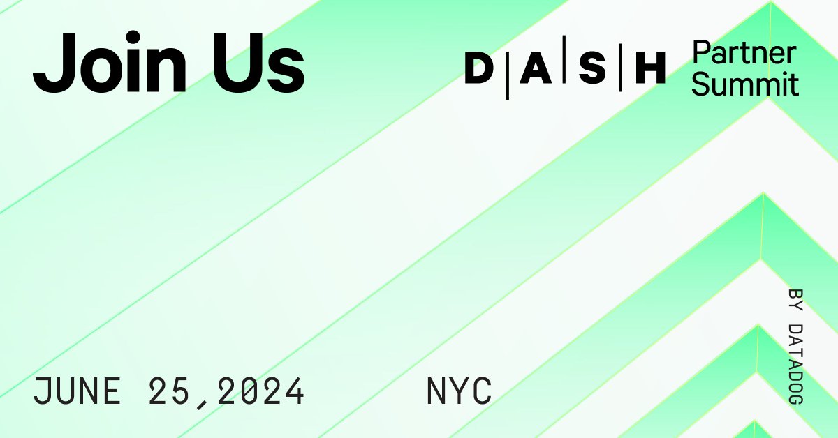 📣 Join us at the #DASH Partner Summit in NYC on June 25th! Get ready for a morning of networking over breakfast and join sessions from Datadog’s VP of C&A. Lock in early bird pricing here: dashcon.io/partner-summit/