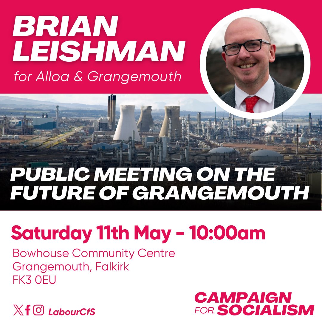 🚩 The Future of Grangemouth 🚩 Join us on Sat 11th May for a public meeting on the future of Grangemouth Refinery with Alloa & Grangemouth candidate, @CllrBLeishman 🎙️ Guest speakers also include @LabourRichard & @ljsmithy2