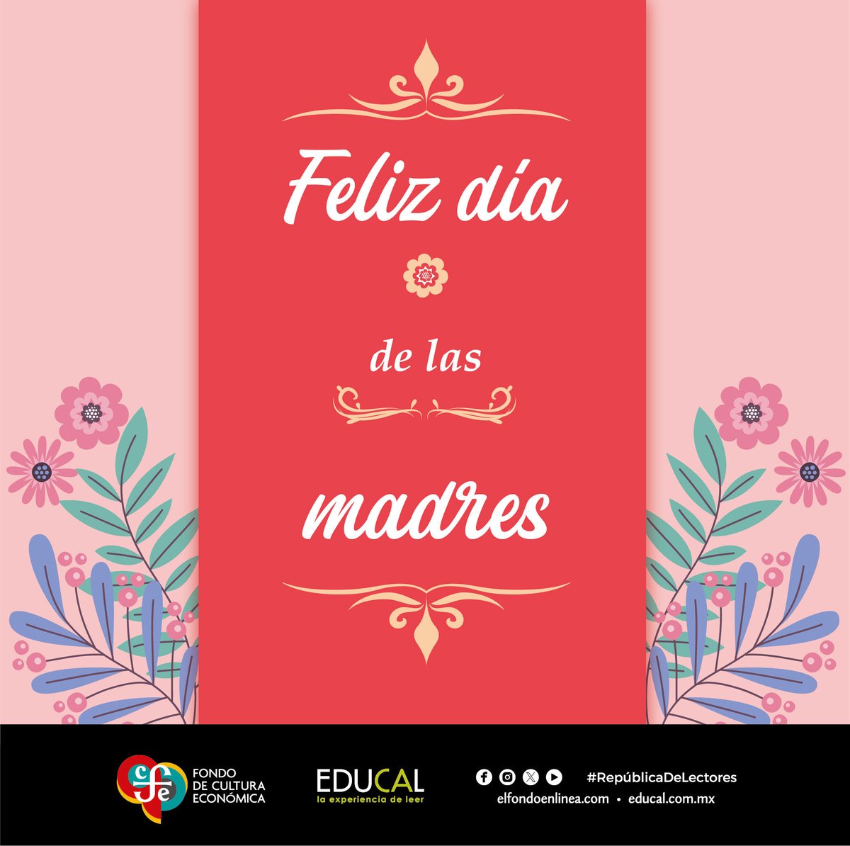 ¡Hoy 10 de mayo conmemoramos el Día de las Madres! #RepúblicaDeLectores #LeerTransforma