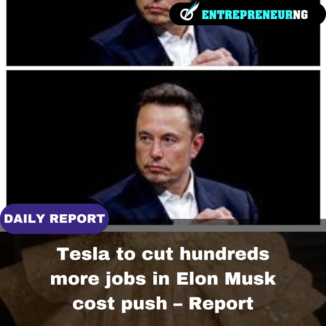 #Tesla is set to cut hundreds of jobs as #ElonMusk pushes for cost reduction in the competitive electric vehicle industry. The recent layoff affected 10% of employees, and now, two entire departments are set to be dismantled.

Read more👇🏽
entrepreneurng.com/tesla-to-cut-h…
.
#entrepreneurng