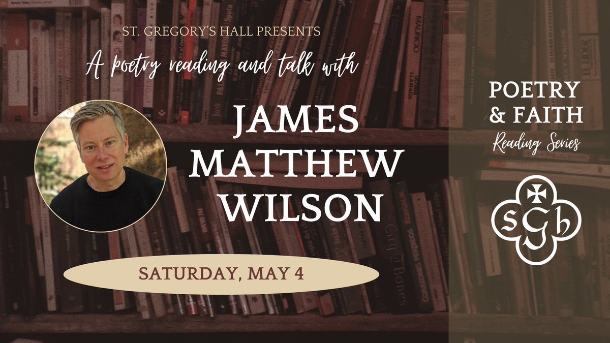 'These poems stand in wonder before the tumult and beauty of created things and the capacity of the soul to rise above it.' 
stgregoryhall.org/poetry.html

#poetryreading #catholicimagination @WordOnFire