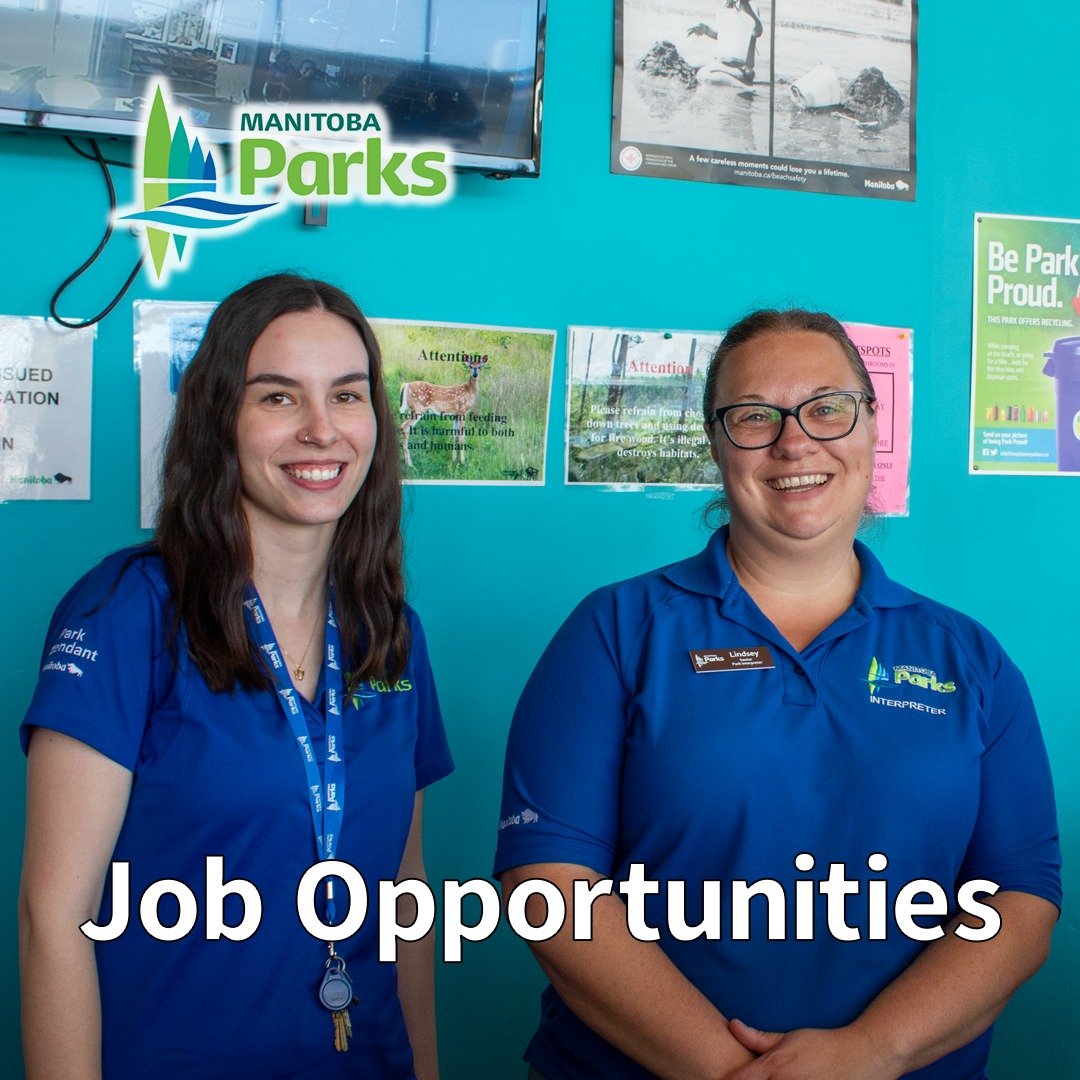 Join us in Manitoba Parks! We’re recruiting to seasonal and full-time positions in parks across the province. Check our website frequently as more positions are posted for the coming summer: bit.ly/3uOwy8m
#ManitobaParks #mbjobs