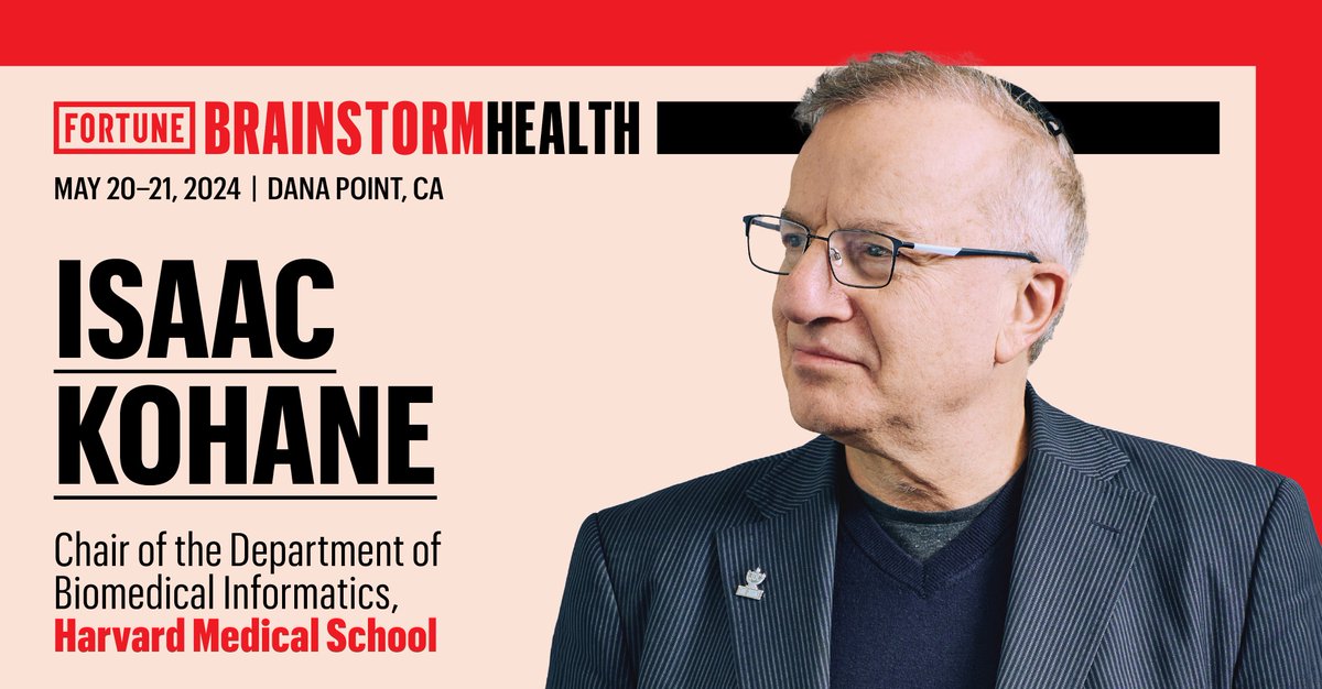 #FortuneHealth is excited to welcome Isaac Kohane (@zakkohane), chair of the Department of Biomedical Informatics (@HarvardDBMI) at Harvard Medical School (@harvardMED), to our conference May 20–21. See our full list of speakers here 👉 bit.ly/3Wsi6Ph