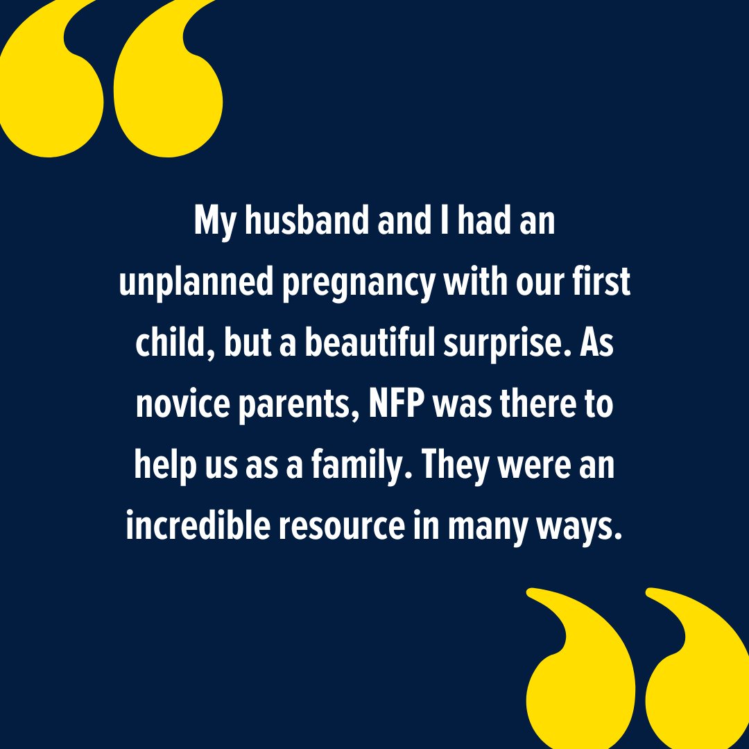 'My husband and I had an unplanned pregnancy with our first child, but a beautiful surprise. As novice parents, NFP was there to help us as a family. They were an incredible resource in many ways.'